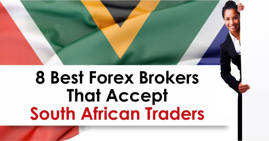 8 Best Regulated Forex Brokers that Accept South African Traders